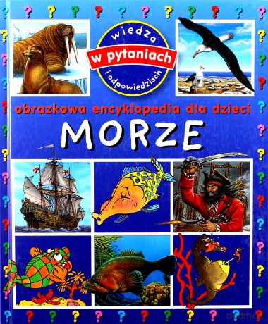 Obrazkowa encyklopedia dla dzieci - Morze TW [KSĄŻKA]