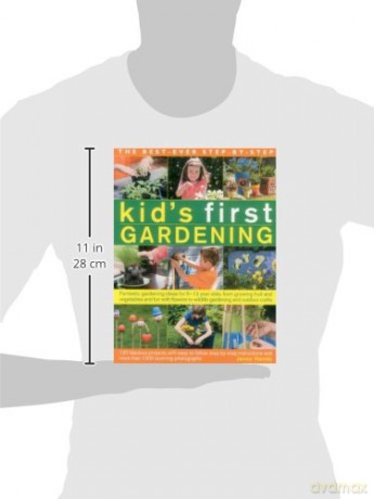 The best-ever step-by-step kid's first gardening: Fantastic Gardening Ideas for 5-12 Year Olds, from Growing Fruit and Vegetables and Fun with Flowers to Wildlife Gardening and Craft Projects - Jenny Hendy [KSIĄŻKA]