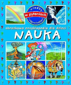 Obrazkowa encyklopedia dla dzieci - Nauka w.2012 [KSĄŻKA]