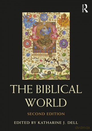 The Biblical World (Routledge Worlds) - Katharine J. Dell [KSIĄŻKA]
