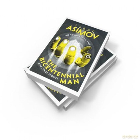 The Bicentennial Man: A classic collection of sci-fi short stories (The Complete Stories) - Isaac Asimov [KSIĄŻKA]