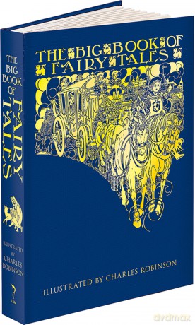The Big Book of Fairy Tales (Calla Editions) - Walter Jerrold [KSIĄŻKA]