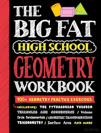 The Big Fat High School Geometry Workbook: 400+ Geometry Practice Exercises (Big Fat Notebooks) [KSIĄŻKA]