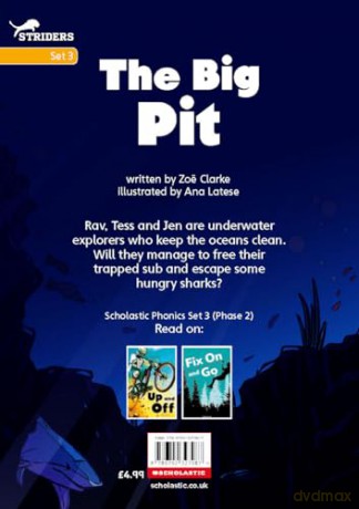 The Big Pit: Underwater Explorers #1 - Little Wandle high-low decodable reader for ages 7+ (Striders Phonics Readers) - Zoe Clarke [KSIĄŻKA]