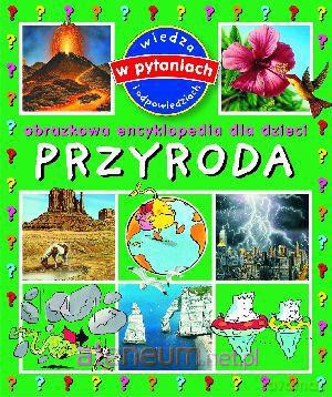 Obrazkowa encyklopedia dla dzieci - Przyroda [KSĄŻKA]