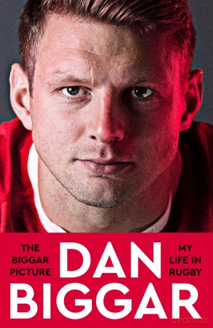 The Biggar Picture: My Life in Rugby - Dan Biggar [KSIĄŻKA]