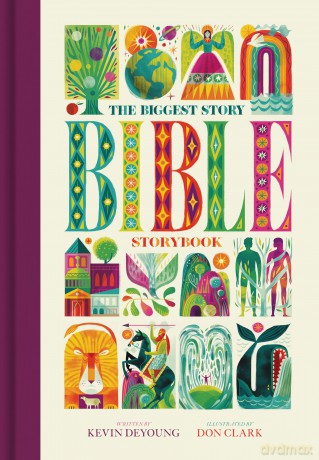 The Biggest Story Bible Storybook (Large Format) - Kevin DeYoung [KSIĄŻKA]