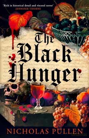 The Black Hunger: the spine-tingling gothic horror masterpiece - Nicholas Pullen [KSIĄŻKA]