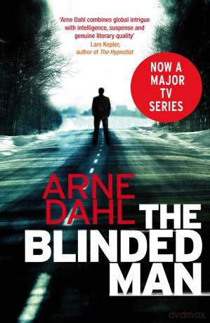 The Blinded Man (Intercrime, 1) - Arne Dahl [KSIĄŻKA]