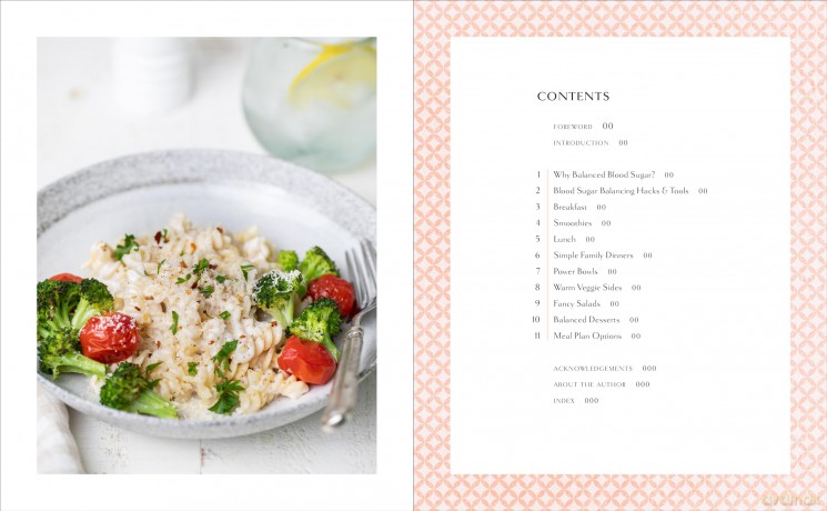The Blood Sugar Balance Cookbook: 100 Delicious Recipes That Let You Ditch the Crave, Crash, Fat-Storing Cycle and Heal Your Metabolism - Meredith Mann [KSIĄŻKA]