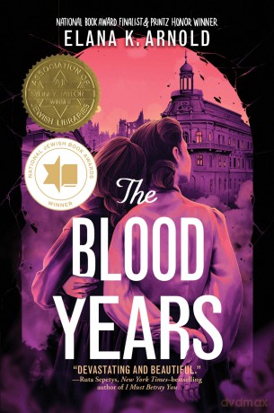 The Blood Years - Elana K. Arnold [KSIĄŻKA]