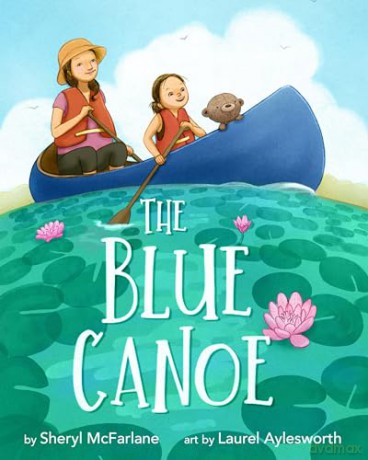 The Blue Canoe: A Picture Book - Sheryl McFarlane [KSIĄŻKA]