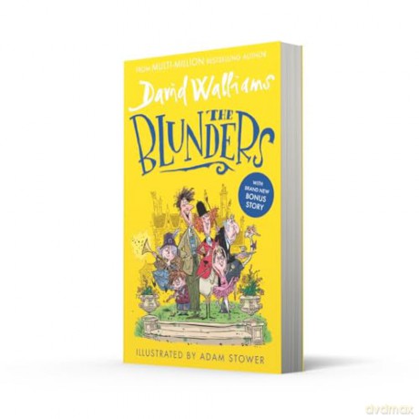 The Blunders: A hilariously funny new illustrated children's novel from the multi-million bestselling author of SPACEBOY - David Walliams [KSIĄŻKA]