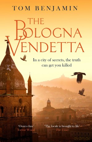 The Bologna Vendetta (Daniel Leicester) - Tom Benjamin [KSIĄŻKA]