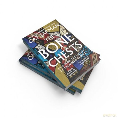 The Bone Chests: Unlocking the Secrets of the Anglo-Saxons - Cat Jarman [KSIĄŻKA]