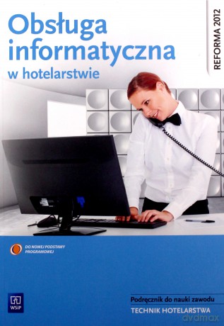 Obsługa informatyczna w hotelarstwie [KSĄŻKA]