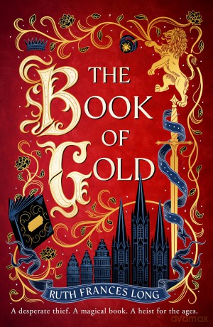 The Book of Gold: the sweeping first book in The Feral Gods trilogy - Ruth Frances Long [KSIĄŻKA]