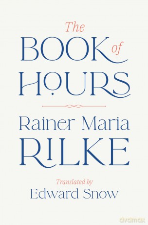 The Book of Hours - Rainer Maria Rilke [KSIĄŻKA]