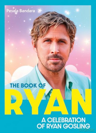 The Book of Ryan: A Celebration of Ryan Gosling - Pesala Bandara [KSIĄŻKA]