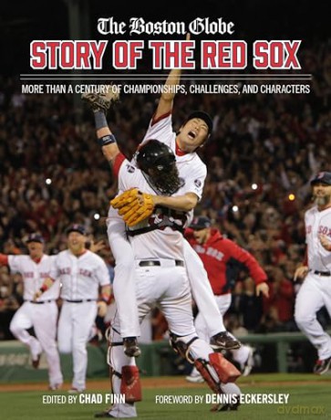 The Boston Globe Story of the Red Sox: More Than a Century of Championships, Challenges, and Characters - Chad Finn [KSIĄŻKA]