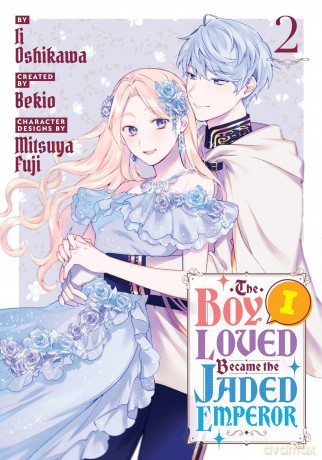 The Boy I Loved Became the Jaded Emperor 2 (BOY I LOVED BECAME JADED EMPEROR GN) - Li Oshikawa [KSIĄŻKA]