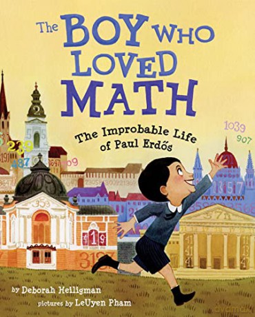 The Boy Who Loved Math: The Improbable Life of Paul Erdos - Deborah Heiligman [KSIĄŻKA]