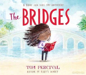 The Bridges - Tom Percival [KSIĄŻKA]