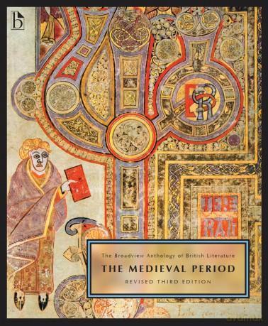 The Broadview Anthology of British Literature, Volume 1: The Medieval Period - Joseph Black (editor) [KSIĄŻKA]