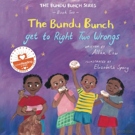 The Bundu Bunch get to Right two Wrongs: 2 (The Power of Kindness Series) - Allan Low [KSIĄŻKA]