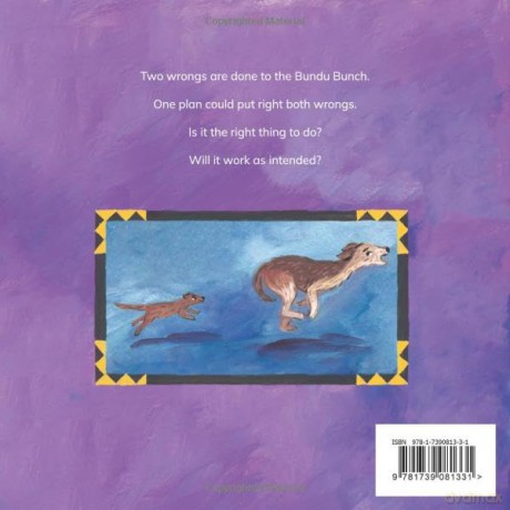 The Bundu Bunch get to Right two Wrongs: 2 (The Power of Kindness Series) - Allan Low [KSIĄŻKA]