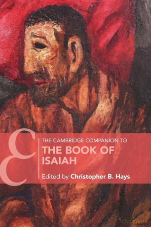 The Cambridge Companion to the Book of Isaiah (Cambridge Companions to Religion) - Christopher B. Hays [KSIĄŻKA]