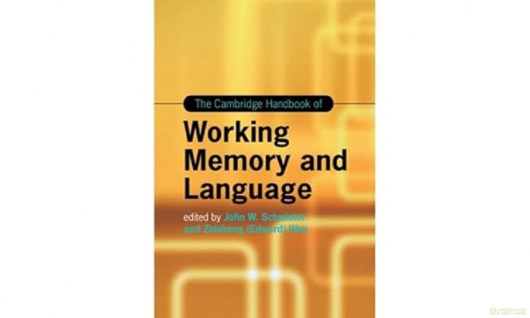 The Cambridge Handbook of Working Memory and Language (Cambridge Handbooks in Language and Linguistics) - Zhisheng (Edward) Wen Edited by John W. Schwieter [KSIĄŻKA]