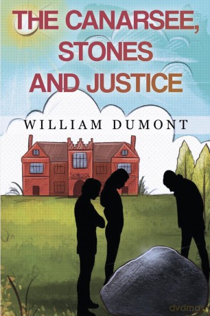 The Canarsee, Stones and Justice - William Dumont [KSIĄŻKA]
