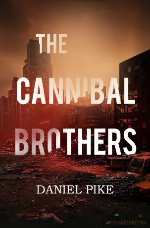 The Cannibal Brothers - Daniel Pike [KSIĄŻKA]