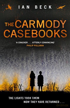 The Carmody Casebooks (The Casebooks of Captain Holloway, 2) - Ian Beck [KSIĄŻKA]