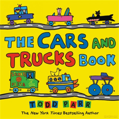 The Cars and Trucks Book - Todd Parr [KSIĄŻKA]