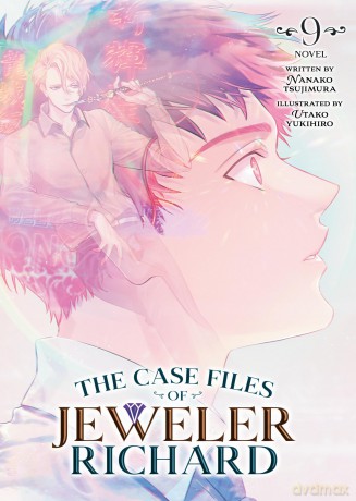 The Case Files of Jeweler Richard (Light Novel) Vol. 9 - Nanako Tsujimura [KSIĄŻKA]