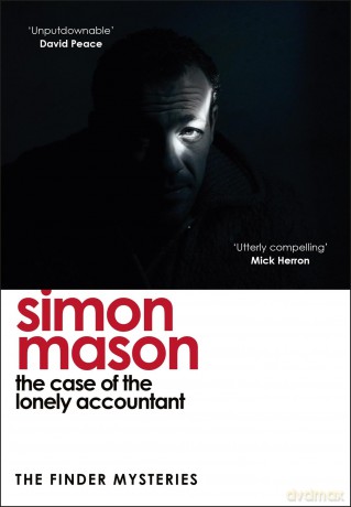 The Case of the Lonely Accountant (The Finder Mysteries) (Finder Series) - Simon Mason [KSIĄŻKA]