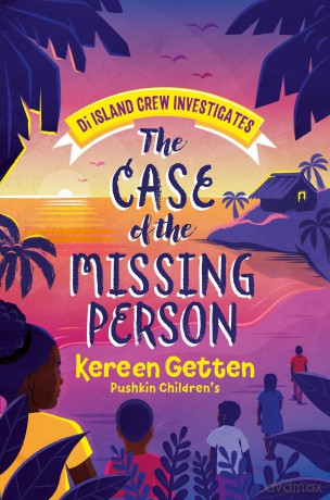 The Case of the Missing Person (Di Island Crew Investigates) - Kereen Getten [KSIĄŻKA]
