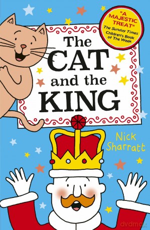 The Cat and the King (NE) - Nick Sharratt [KSIĄŻKA]