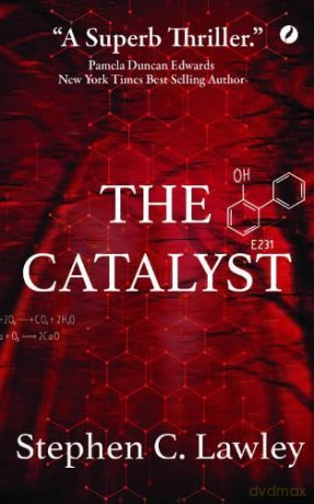 The Catalyst - Stephen C. Lawley [KSIĄŻKA]