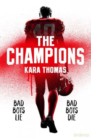 The Champions: A pacy, YA Thriller from bestselling author of The Cheerleaders: 2 - Kara Thomas [KSIĄŻKA]