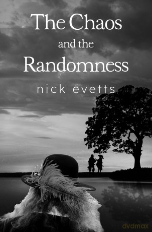 The Chaos and the Randomness - Nick Evetts [KSIĄŻKA]