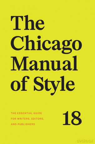 The Chicago Manual of Style, 18th Edition [KSIĄŻKA]