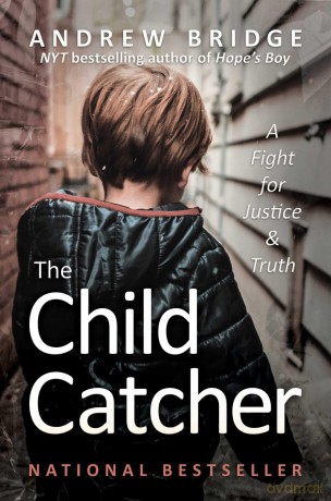 The Child Catcher: A Fight for Justice and Truth - Andrew Bridge [KSIĄŻKA]