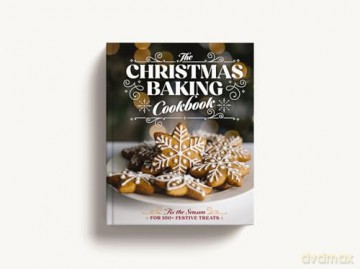 The Christmas Baking Cookbook: 'Tis the Season for 100+ Festive Treats [KSIĄŻKA]