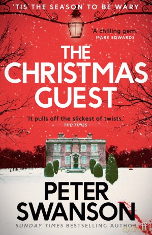 The Christmas Guest: A classic country house murder mystery for the festive season - Peter Swanson [KSIĄŻKA]
