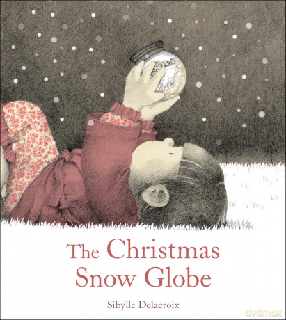 The Christmas Snow Globe - Sibylle Delacroix [KSIĄŻKA]