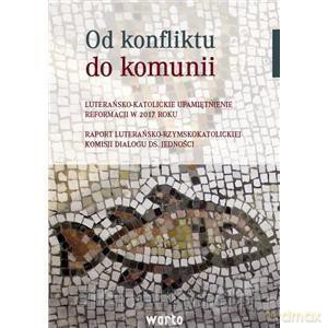 Od konfliktu do komunii [KSĄŻKA]