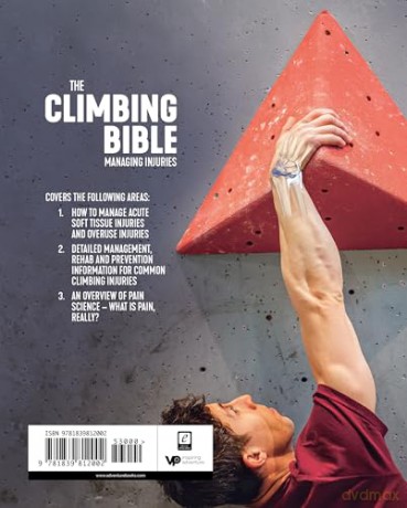 The Climbing Bible: Managing Injuries: Injury prevention and rehabilitation for climbing and bouldering: 3 - Stian Christophersen [KSIĄŻKA]